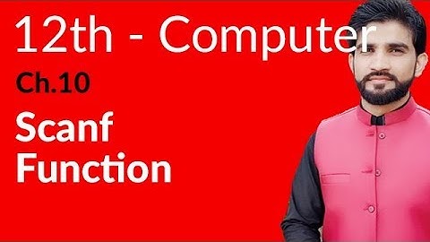 ICs Computer Part 2, Ch 10 - Scan f Function - 2nd Year Computer