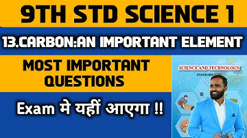 MOST IMPORTANT QUESTION|13.Carbon :An Important Element|9th Std|Science 1|Pradeep Giri SIR