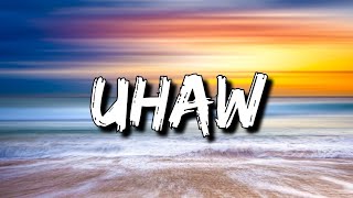 Dilaw - Uhaw (Lyrics) [4k]
