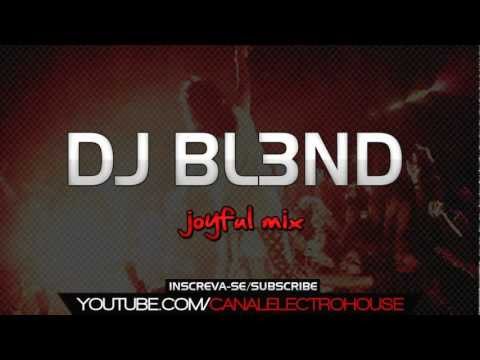 DJ BL3ND - (JOYFUL MIX) THIS IS MONSTER! 2012/2013