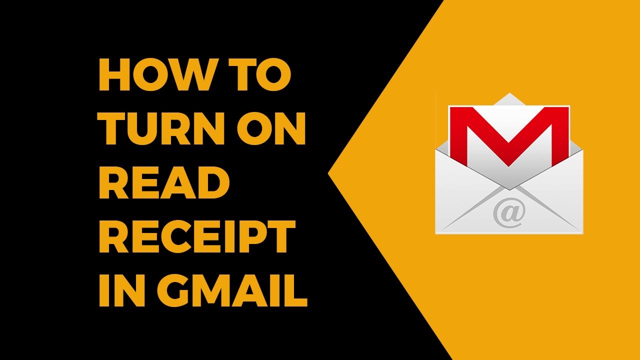 How To Turn On Read Receipt In Gmail Easy Method YouTube