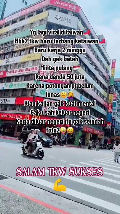 Masyaallah Tabaruqalloh TKW SUKSES Harus Kuat MENTAL #tkwtaiwan #tkwhongkong #vlogtkw #tkw#fypシ#fyp