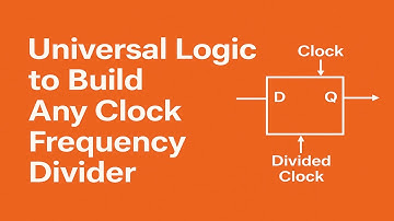 Step by Step Method to design any Clock Frequency Divider