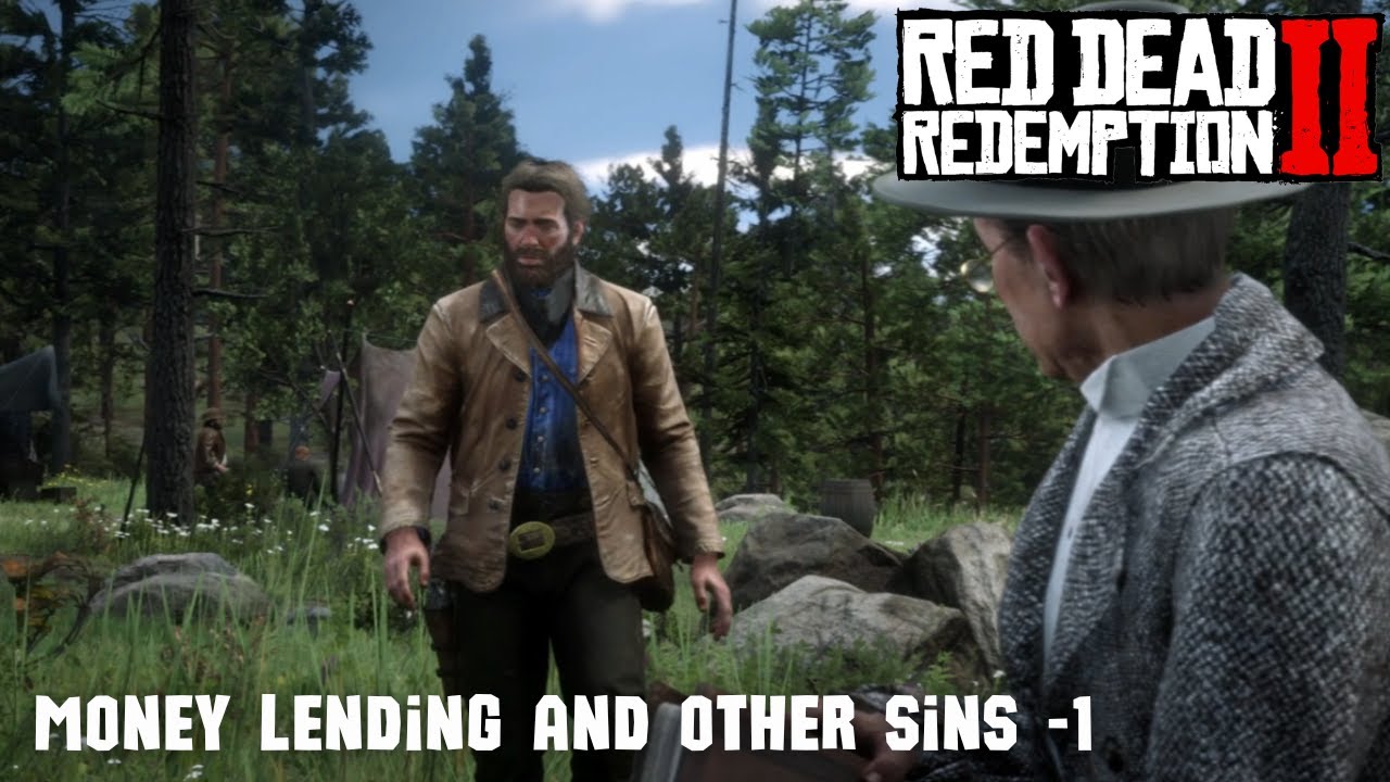 Red Dead Redemption 2 Mission 14 Money Lending and Other Sins I l