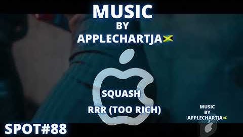 SQUASH - Rrr (Too Rich) | Chart Spot #88