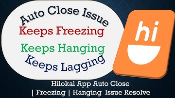 How to Solve Hilokal App Auto Close | Keeps Freezing | Not Responding Issue Solve on Android