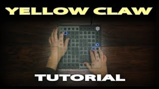 Yellow Claw - Open || Launchpad Pro Tutorial
