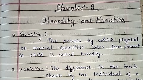 Heredity and evolution class 10 chapter 9 Biology notes ll NCERT book