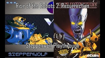 Rise of the Robots 2: Resurrection - Steppenwolf Playthrough