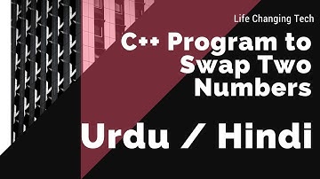 C++ Program to Swap Two Numbers [Hindi][Urdu]
