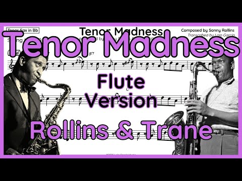 Tenor Madness - Sonny Rollins & John Coltrane - Flute Version in C (+Backing Track)