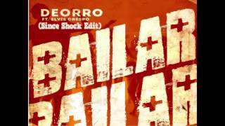 Deorro - Bailar feat. Elvis Crespo (Since Shock Edit)