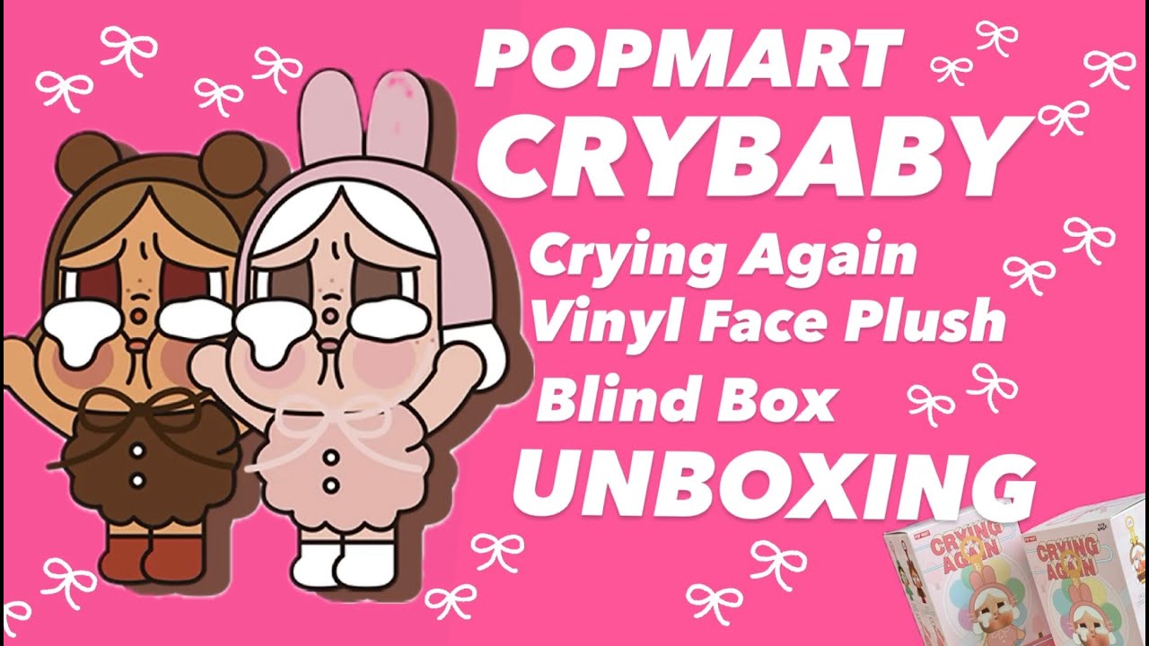 CRYBABY Crying Again Vinyl Face Plush Blind Box Unboxing! | 泡泡瑪特哭娃糖膠盲盒開箱 #crybaby  @POPMARTOFFICIAL