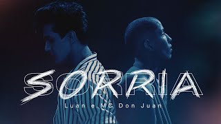 1 Hora|| SORRIA _ Luan Santana & MC Don Juan  1 Hora Música #1horamusica #LuanSantana