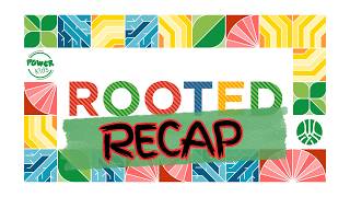 Rooted FULL RECAP story video