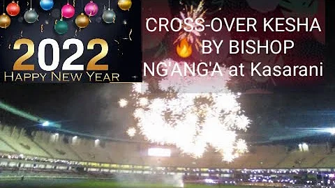 2022 CROSSOVER KESHA AT KASARANI STADIUM    BY ARC...