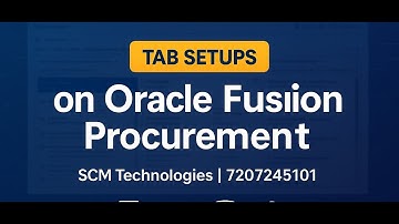 End to End Step by Step TAB Setups #oraclefusion #procurement #accounting