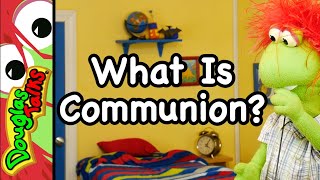 What Is Communion? | Sunday School lesson for kids!