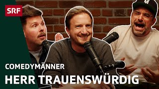 Herr Trauenswürdig | Comedy | Comedymänner - hosted by SRF