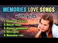memories love songs with lyrics