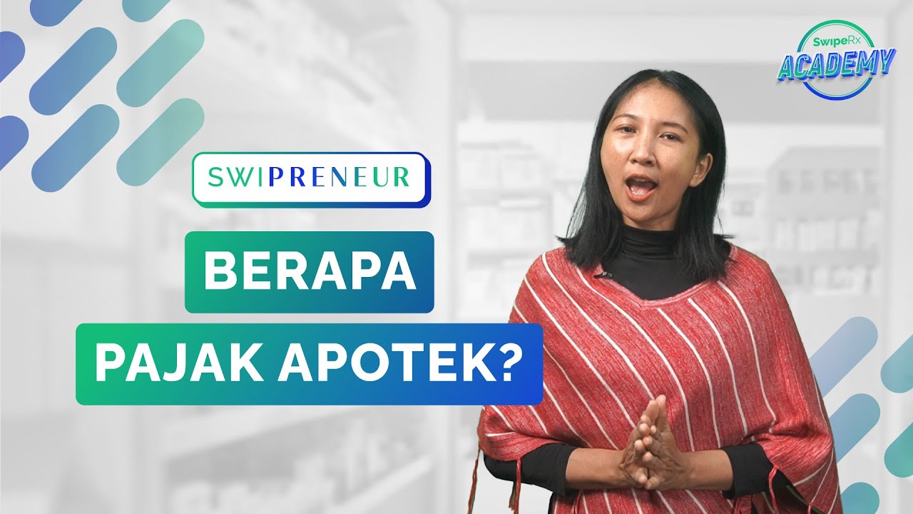 Berapa Pajak Apotek dan Bagaimana Cara Menghitungnya? | 