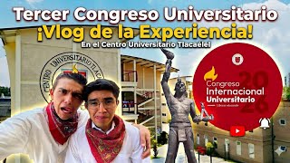 MI PRIMER VLOG!!!!! — Congreso Internacional Universitario 🔥
