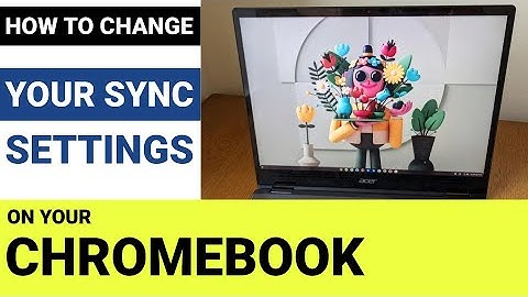 How to change your sync settings on your Chromebook