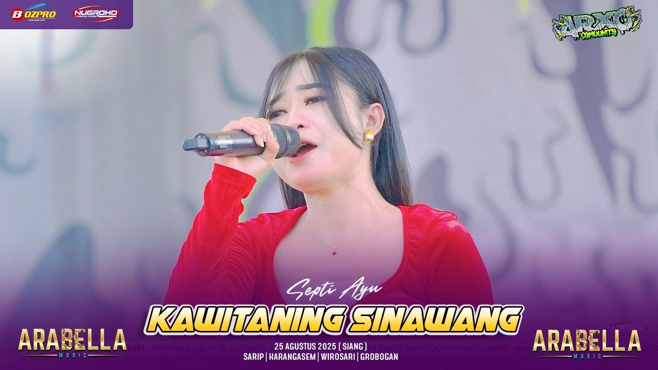 KAWITANING SINAWANG - SEPTI AYU ARABELLA HAPPY PARTY ARXO COMMUNITY | SARIP WIROSARI GROBOGAN
