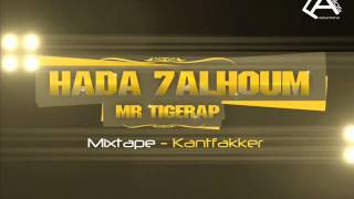 Mr-Tigerap - Hada 7Alhoùm Mixtape Kantfakar