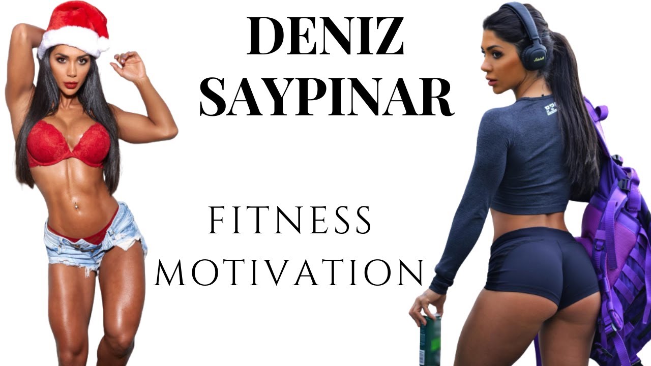 Deniz Saypinar | female fitness motivation | Model | Bodybuilder | Workout Compilation 2020
