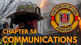Chapter 58 - "Communications" - View From the Top Floor Podcast