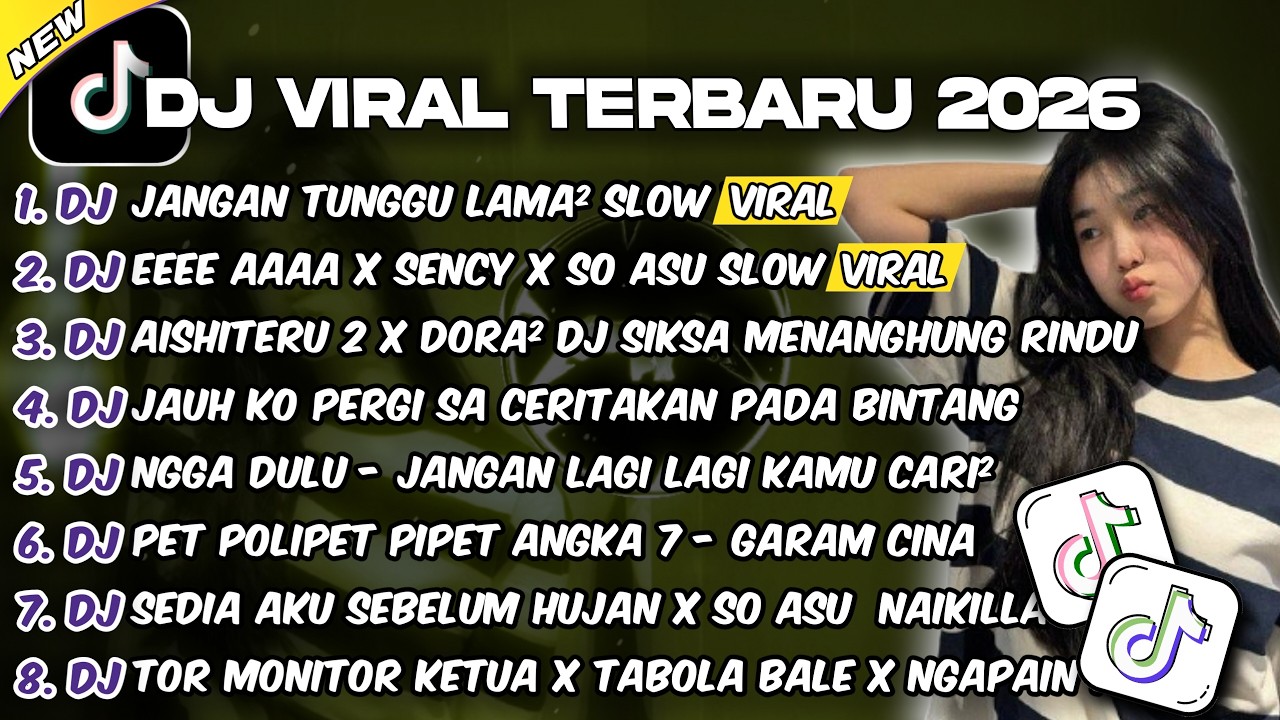 DJ VIRAL TIKTOK TERBARU 🎵 ALBUM DJ VIRAL TOP TRENDING DI 2025 -2026