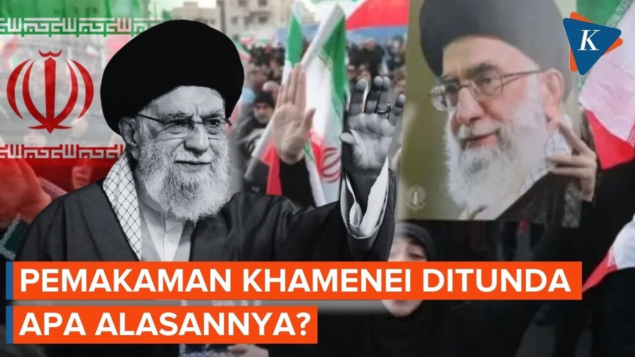 Iran Tunda Pemakaman Ali Khamenei, Ini Sederet Alasannya