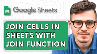 How To Join Cells in Google Sheets with the JOIN Function [2025 Guide]