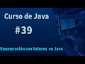 🔴Curso de Java#39 - Enumeración con Valores en Java