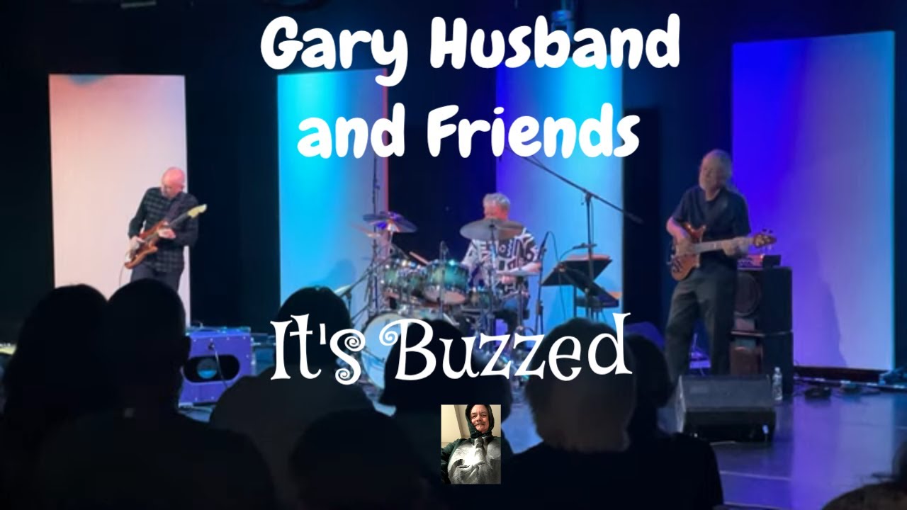 Gary Husband and Friends perform It's Buzzed at Alva's Showroom 08-12-23