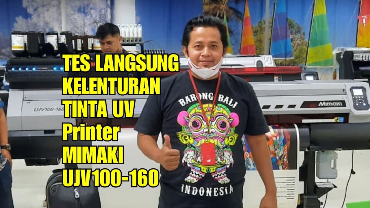 Review Printer UV Terbaru MIMAKI UJV100-160