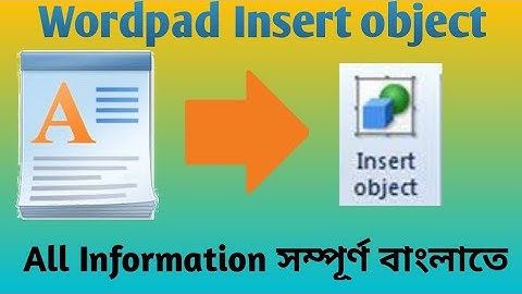 Insert Object In Microsoft Wordpad (2021)