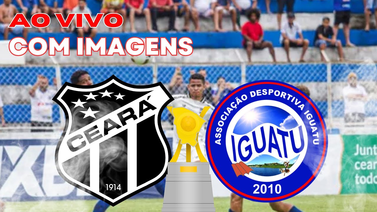 2° tempo de Ceará x Iguatu | Campeonato Cearense 2023 - YouTube