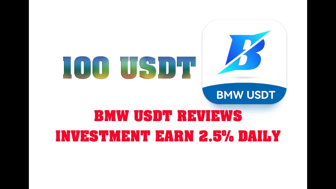 BMW USDT REVIEWS INVESTMENT EARN 2 5 DAILY YouTube bmw-usdt-reviews-investment-earn-2-5-daily-youtube