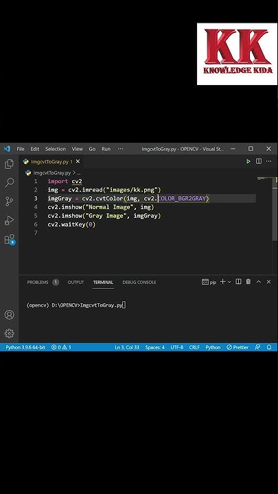Opencv Gray Img on VS Code || OpenCv Python Tutorial || OPENCV with ...