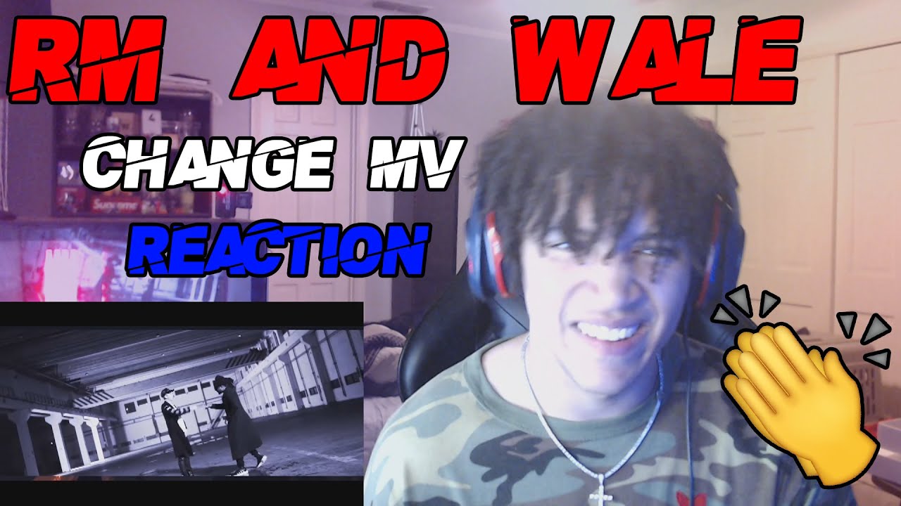 RM, Wale ‘Change’- The BTS Journey (reaction) - YouTube