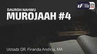 Murojaah #4 - Ustadz Dr. Firanda Andirja, M.A.