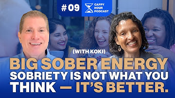 Big Sober Energy: Sobriety Is Not What You Think — It’s Better.