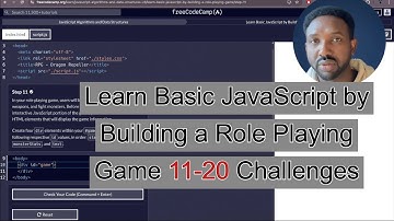 Learn JavaScript the Fun Way: Create a Role-Playing Game with FreeCodeCamp 11-20 Challenges.