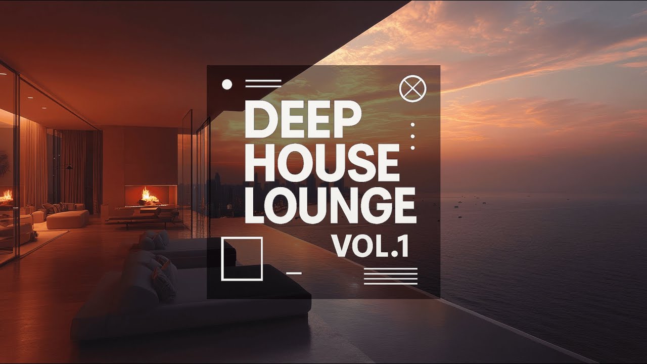 Deep House Lounge Vol. 1: Infinity Nights Chillout Mix