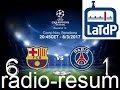 BARÇA - PSG (6-1) [VideoRESUM amb LaTDP] #RemuntadaHistorica