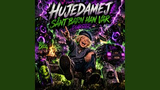Hujedamej sånt barn han var (DubStep)