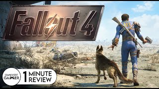 Fallout 4 | 1-Minute Review
