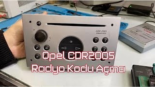Opel CDR2005 Radyo Kodu Açma